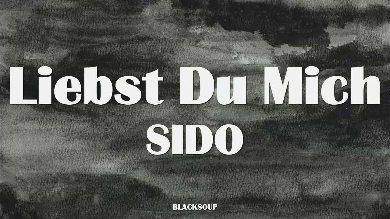 SIDO Liebst Du Mich Lyrics YouTube sido-liebst-du-mich-lyrics-youtube