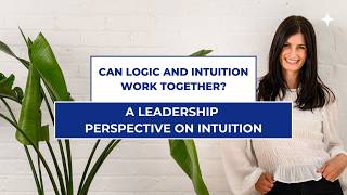 Can logic and intuition work together