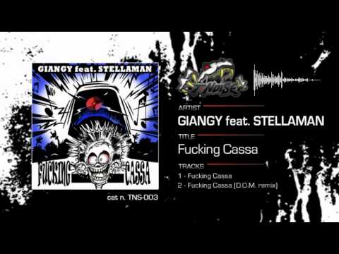 DJ Giangy — Giangy feat. Stellaman - Fucking Cassa (D.O.M. remix)
