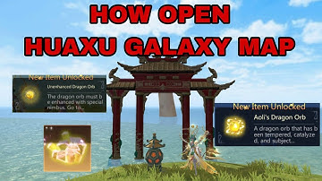 HOW OPEN HUAXU GALAXY // DRAGON ISLAND // NEW MAP // NEW UPDATE