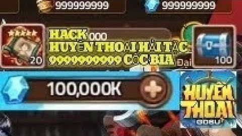 Huyền Thoại Hải Tặc Lậu | 99999 Tài nguyên 100k kim cương | share free! @Macaragamingg