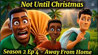 Not Until Christmas | Season 2 Episode 4 | PriscyToons
