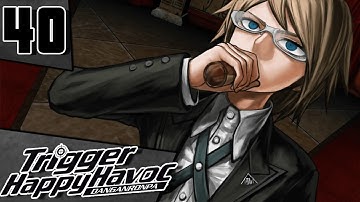 Let’s Play Danganronpa: Trigger Happy Havoc [Blind] Part 40 - 4th Trial I [PC Gameplay/Walkthrough]