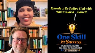 Episode 2: Dr Sadiyo Siad with Tamas David - Barrett