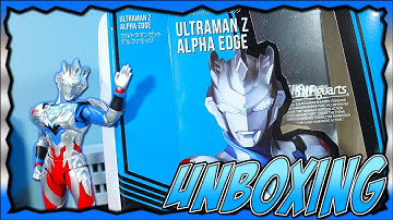SH Figuarts Ultraman Z Alpha Edge UNBOXING (ウルトラマンゼット)