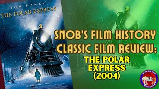 The Polar Express: Zemeckis' Most Underrated Film?