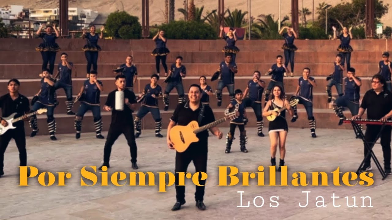 Somos Brillantes - Los Jatun (Video Oficial)