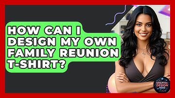 How Can I Design My Own Family Reunion T-shirt? - Graphic Design Nerd