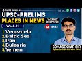 Week 21-Places in News #venezuela #balticsea #iran #bulgaria #yemen #currentaffairs #newshighlights
