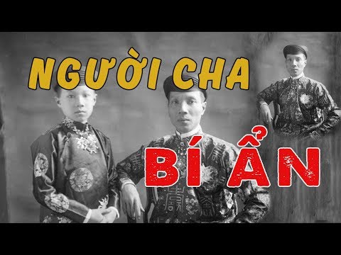 Video Tại Sao Nhìn VUA BẢO ĐẠI Rất Giống Vua Cha KHẢI ĐỊNH... - youtube
