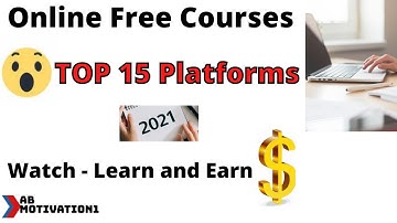 TOP 15 ONLINE FREE COURSES PLATFORMS | 2021 Best Online Course Platforms