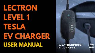 Setup & Installation: Lectron Level 1 Tesla EV Charger WiFi User Guide