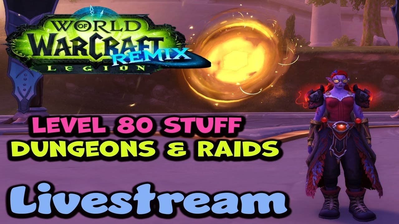Random LEVEL 80 Stuff in Legion Remix ️ - YouTube