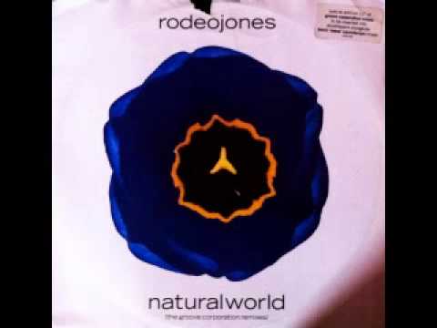 Rodeo Jones - Natural World (Baked Dub)