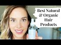 Best Natural & Organic Hair Products- What I Use!