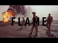 F L A M E | Gulf War Edit | A Teenager In Love