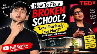 🎤 TEDx Talk Review: How to Fix a Broken School?