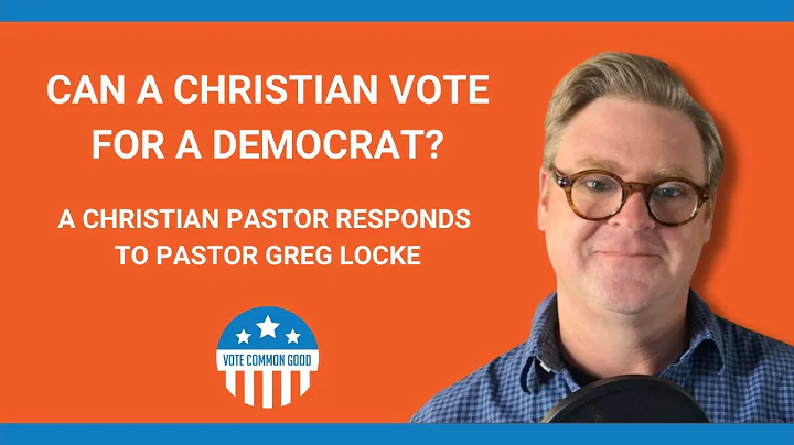 Can a Christian Vote for a Democrat? A Christian P...