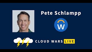 Workday Is Closing the Acceleration Gap | Chief Strategy Officer Pete Schlampp | Cloud Wars Live