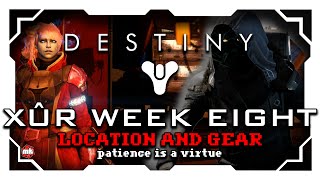 Destiny Exotic Vendor Xur Agent of the Nine week 8 - Patience and Time