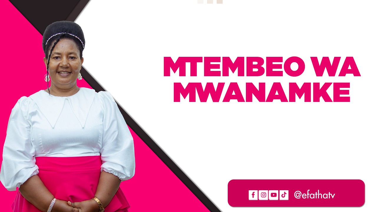 MTEMBEO WA MWANAMKE - SAFARI YA MOYO WA MWANAMKE KUELEKEA MTEMBEO WA MWANAMKE - 28-02-2026