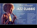 Jazz songs of all time  most relaxing jazz music best songs  frank sinatra  louis armstrong
