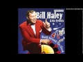 Bill Haley and His Comets - Rockin' Through the Rye