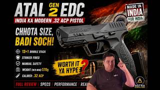 ATAL Gen 2 Review: India Ka Modern .32 ACP Pistol?
