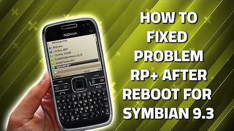 How to fixed problem stop patch after restart phone for symbian 9.3 - Nokia E72