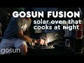 GoSun Fusion:  Solar Oven that cooks at night