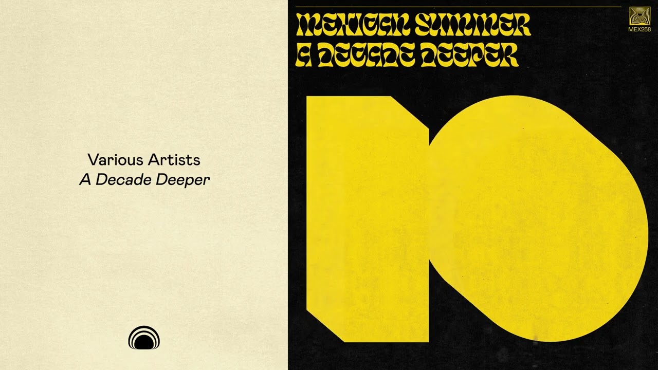 Various Artists - A Decade Deeper (Full Album Stream)