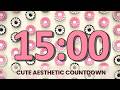 15 Minute Calm Lofi Timer ⏱️🌸 | Cute Aesthetic Countdown for Study, Relax & Focus