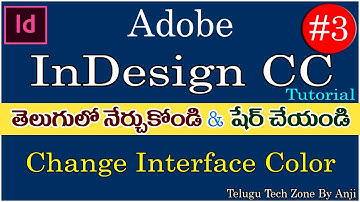 Indesign Tutorials In Telugu || How to change Interface color in Adobe Indesign CC In Telugu