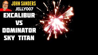 EXCALIBUR VS DOMINATOR SKY TITAN FIREWORKS ARTILLERY MORTAR COMPARISON