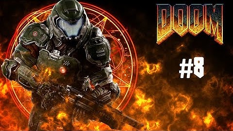 DOOM #8 ADVANCED RESEARCH COMPLEX/A BRIGHTER TOMORROW (HELLO HAYDEN !) (NO COMMENTARY GAMEPLAY)