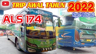🛑 TRIP AWAL TAHUN ALS 174__go to MEDAN