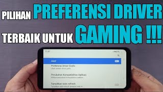PREFERENSI DRIVER UNTUK BERMAIN GAME !!! PILIHAN TERBAIK PREFERENSI DRIVER UNTUK KEBUTUHAN MAIN GAME screenshot 1