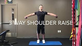 3 Way Shoulder Raise