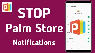 How To Remove Palm Store Notifications | Palm Store screenshot 5