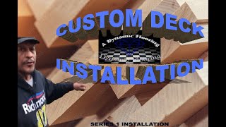 LETS BUILD A CUSTOM DECK [INSTALLATION]