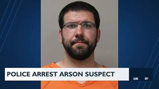 Police Arrest Arson Suspect