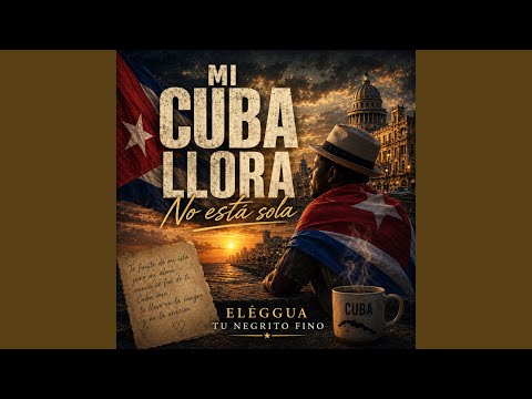 Mi Cuba Llora