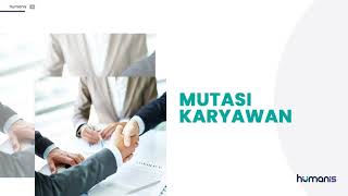 Mutasi Karyawan - HUMANIS HR Software