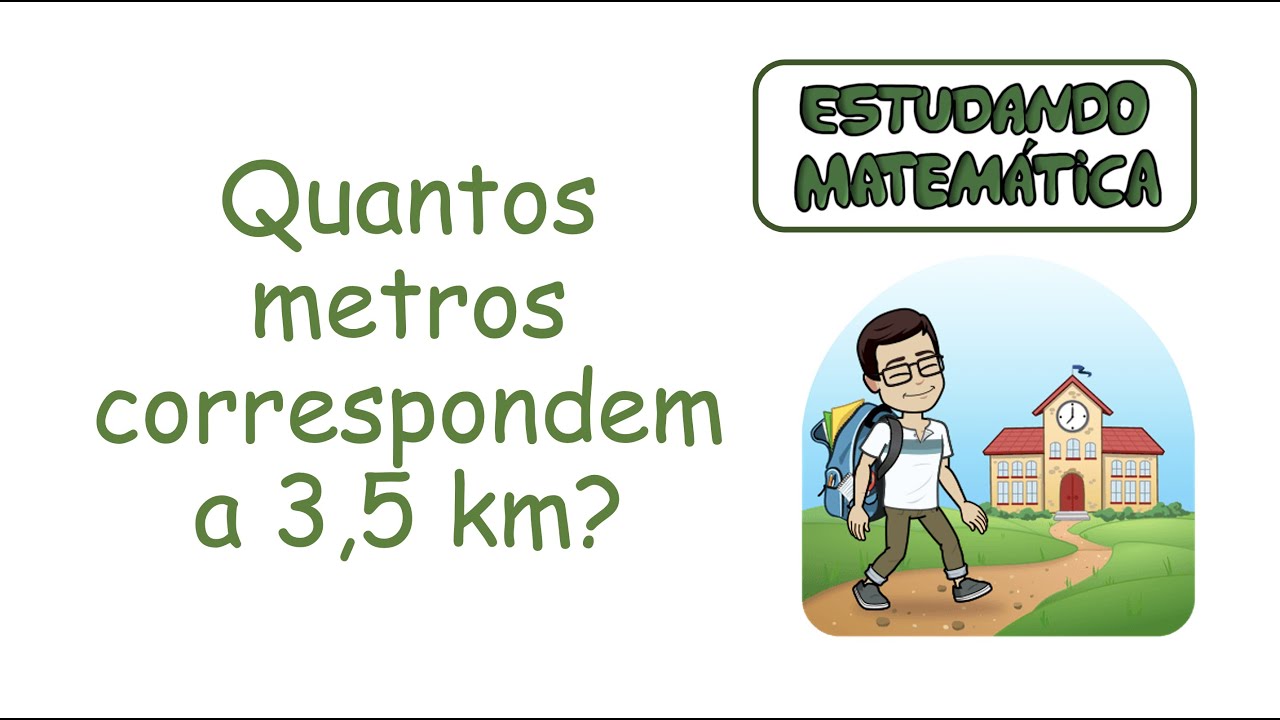 Quantos metros correspondem a essa distância? - Operações Fundamentais ...
