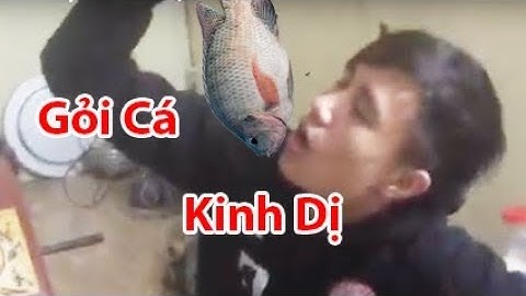Cường Lâm I Cá Nhảy Món Ăn Kinh Dị  I Salad fish