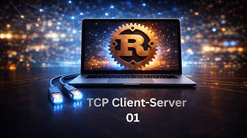 Rust Network Programming | TCP Client-Server | 01
