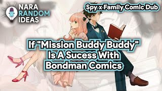 Funny Spy X Family Comic Dub: Success Mission Bondman Comic [Becky] [Anya x Damian] [Damianya Comic]