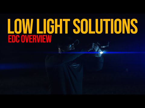 Low Light Solutions - EDC Overview Table Talk