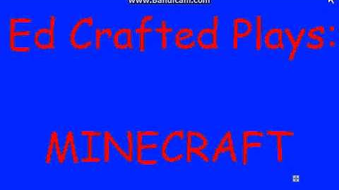 Ed Crafted - Intro - 1.0