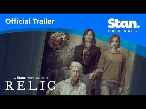 Relic | OFFICIAL TRAILER | A Stan Original Film.
